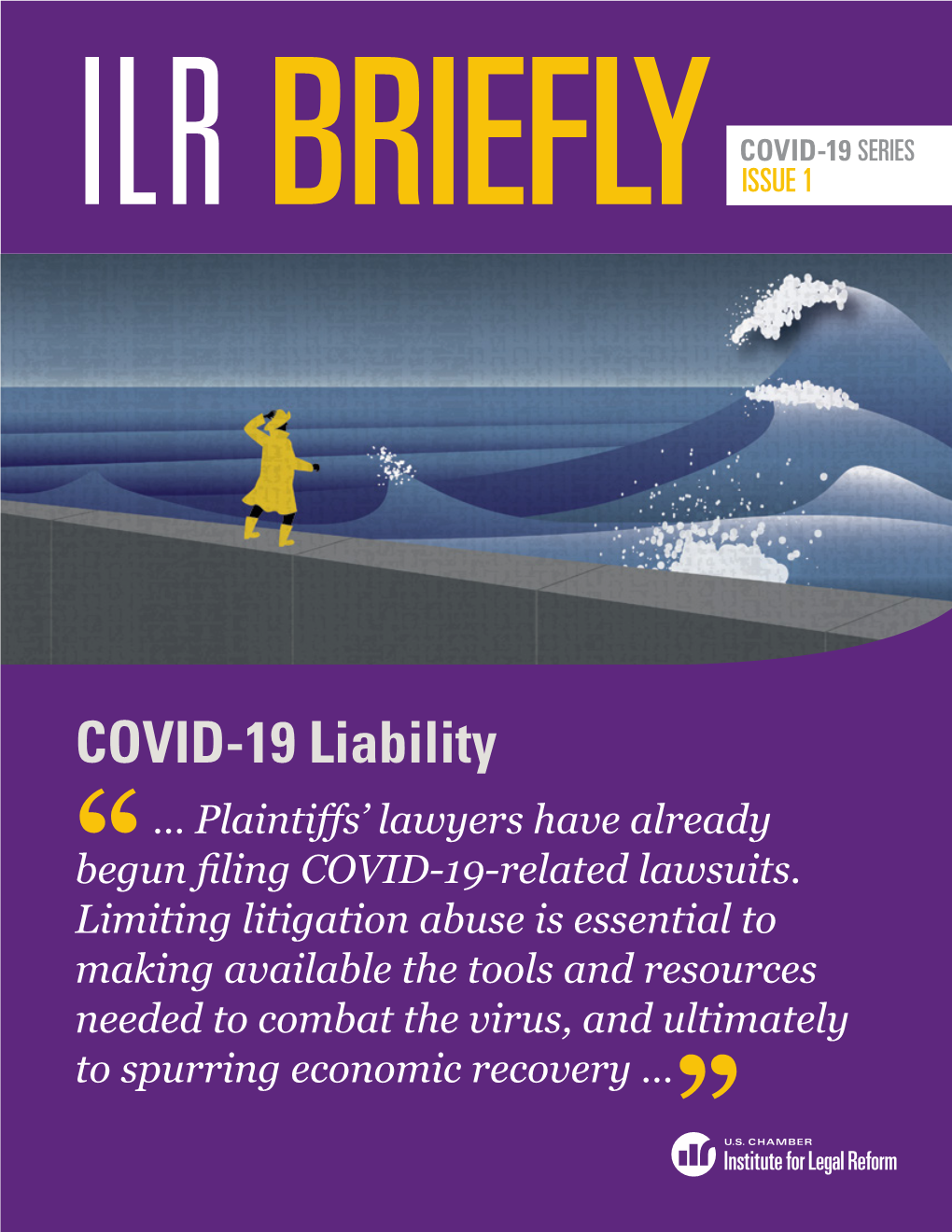 COVID-19 Liability … Plaintiffs’ Lawyers Have Already “Begun Filing COVID-19-Related Lawsuits