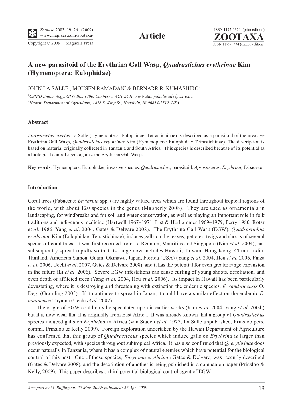 Zootaxa, a New Parasitoid of the Erythrina Gall Wasp, Quadrastichus