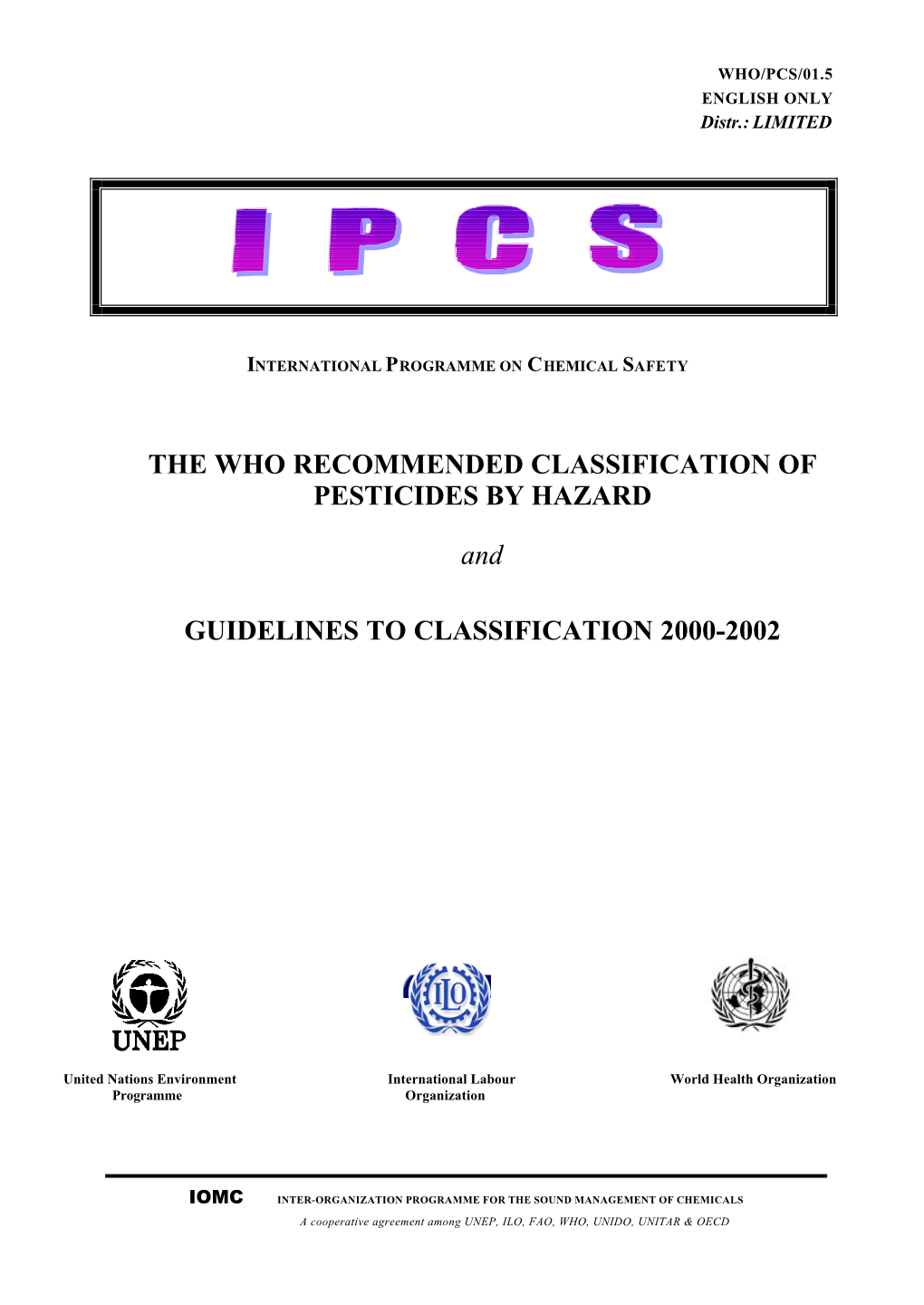 Who Recommended Classification of Pesticides by Hazard and Guidelines to Classification 2000-01