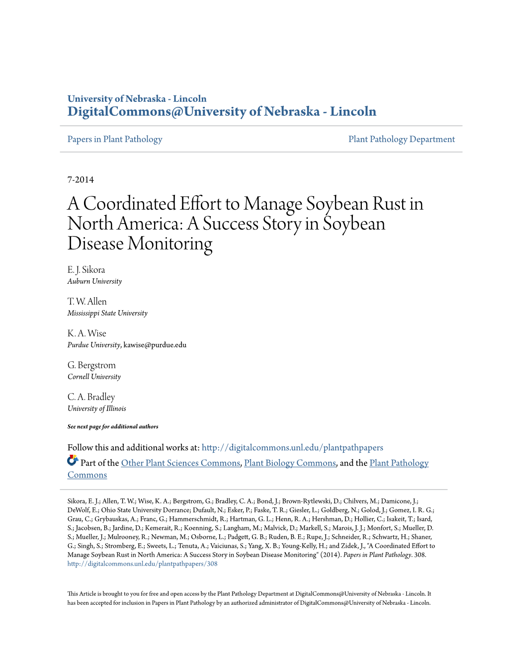 A Coordinated Effort to Manage Soybean Rust in North America: a Success Story in Soybean Disease Monitoring E