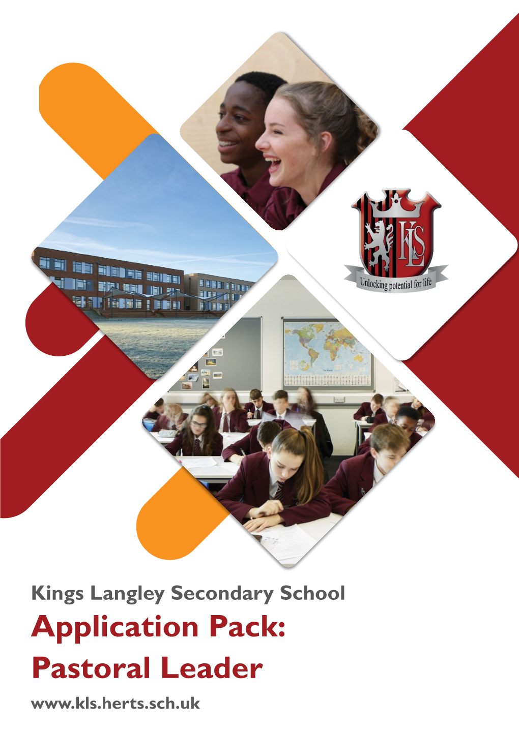 Application Pack: Pastoral Leader Kings Langley School Application Pack