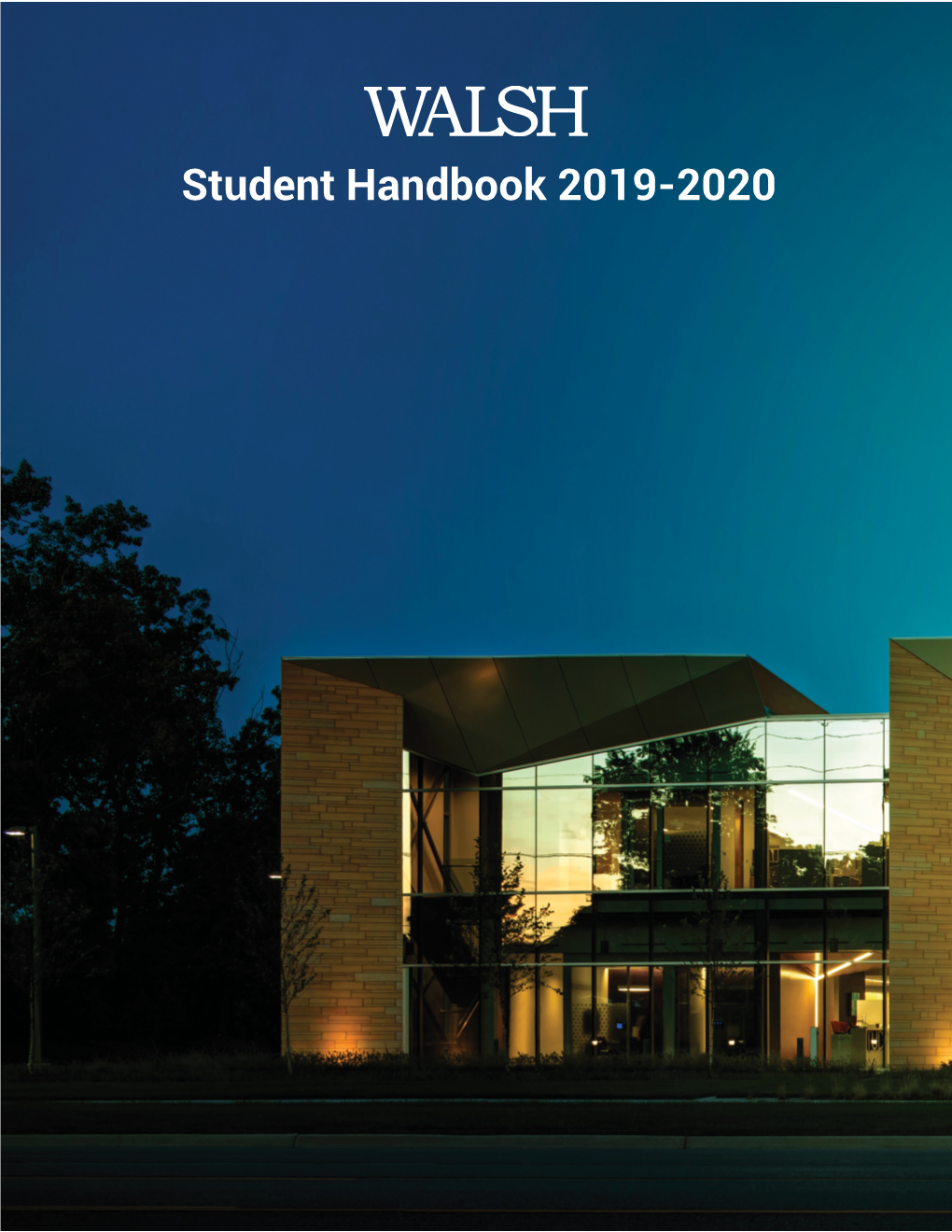 2019-2020 Walsh Student Handbook