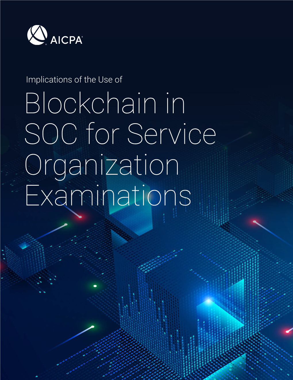 Blockchain in SOC for Service Organization Examinations