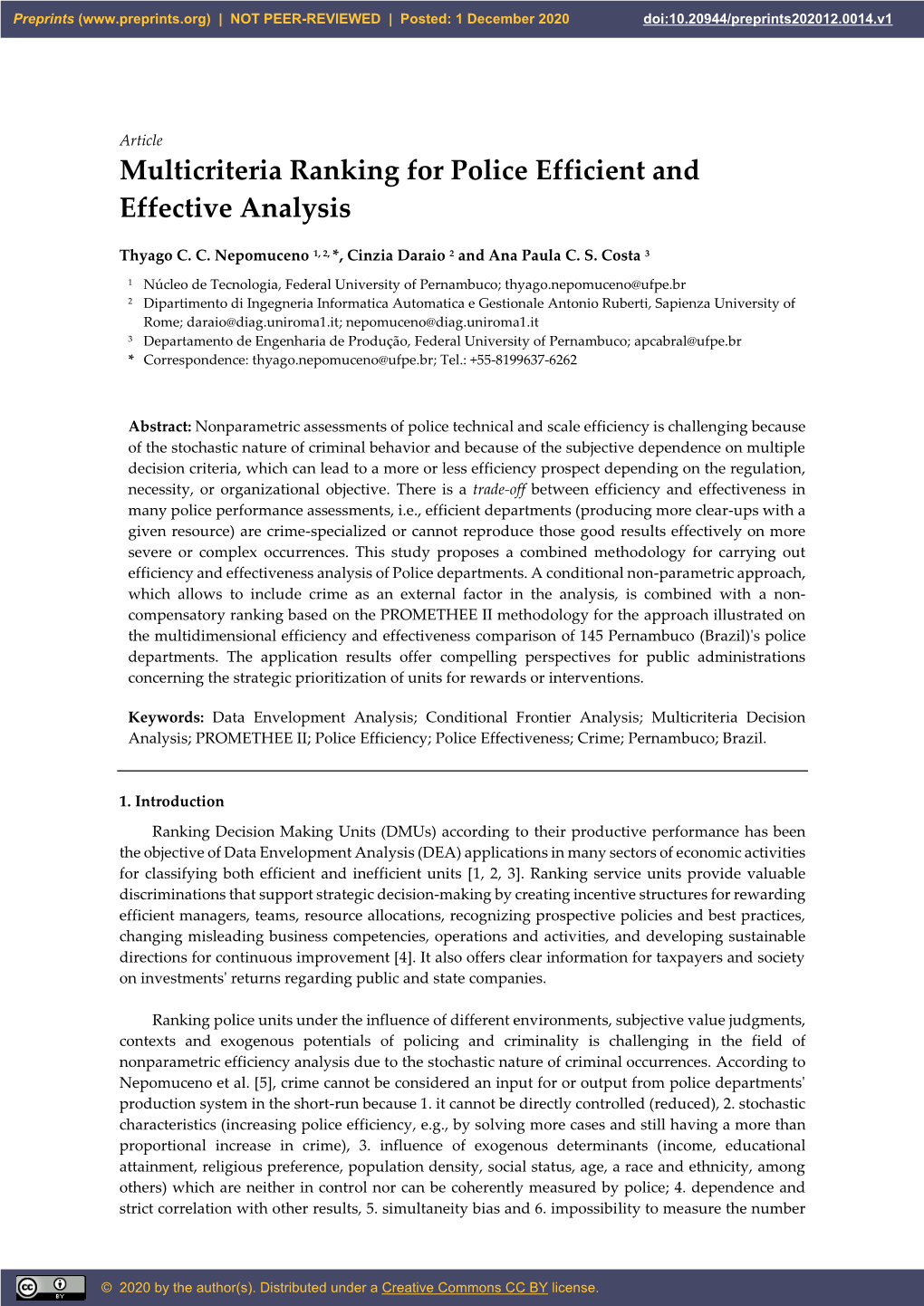 Multicriteria Ranking for Police Efficient and Effective Analysis