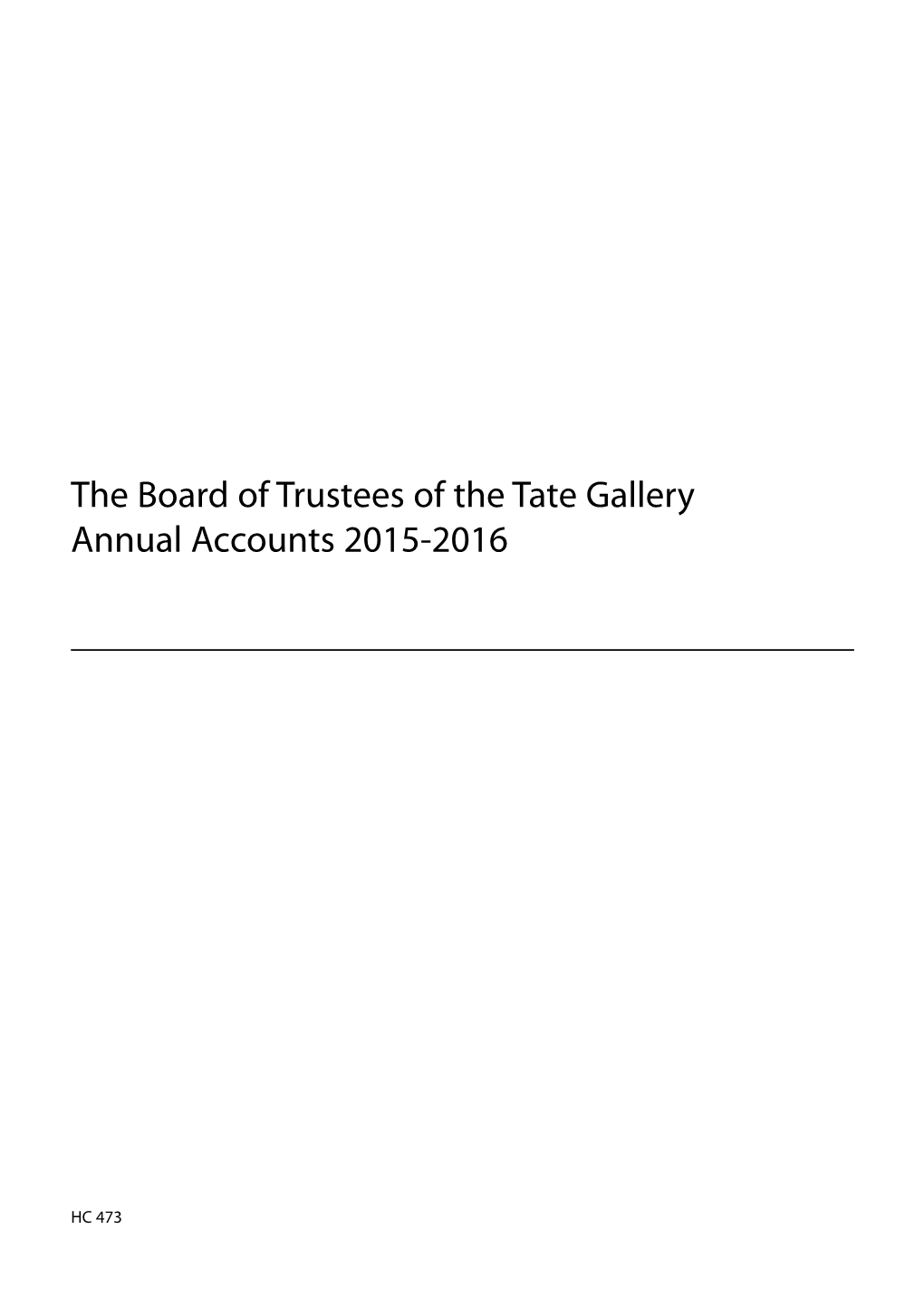 The Board of Trustees of the Tate Gallery Annual Accounts 2015-2016