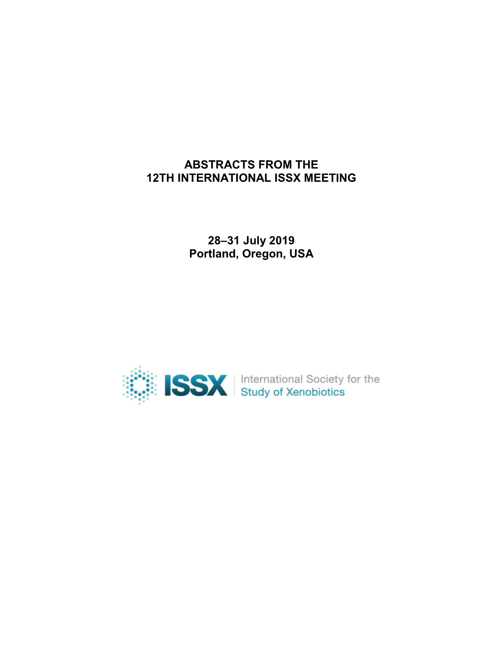 12Th International ISSX Meeting 28‒31 July 2019 Portland, Oregon