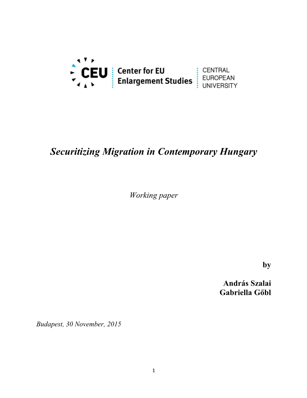 Securitizing Migration in Contemporary Hungary, Working