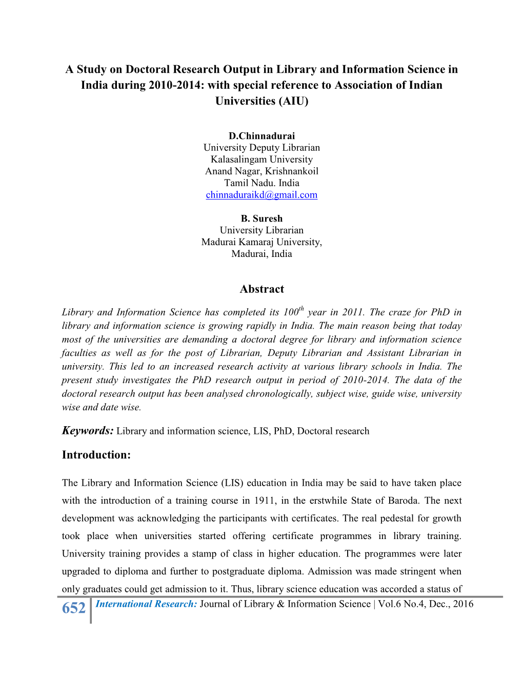 A Study on Doctoral Research Output in Library and Information Science in India During 2010-2014: with Special Reference to Association of Indian Universities (AIU)