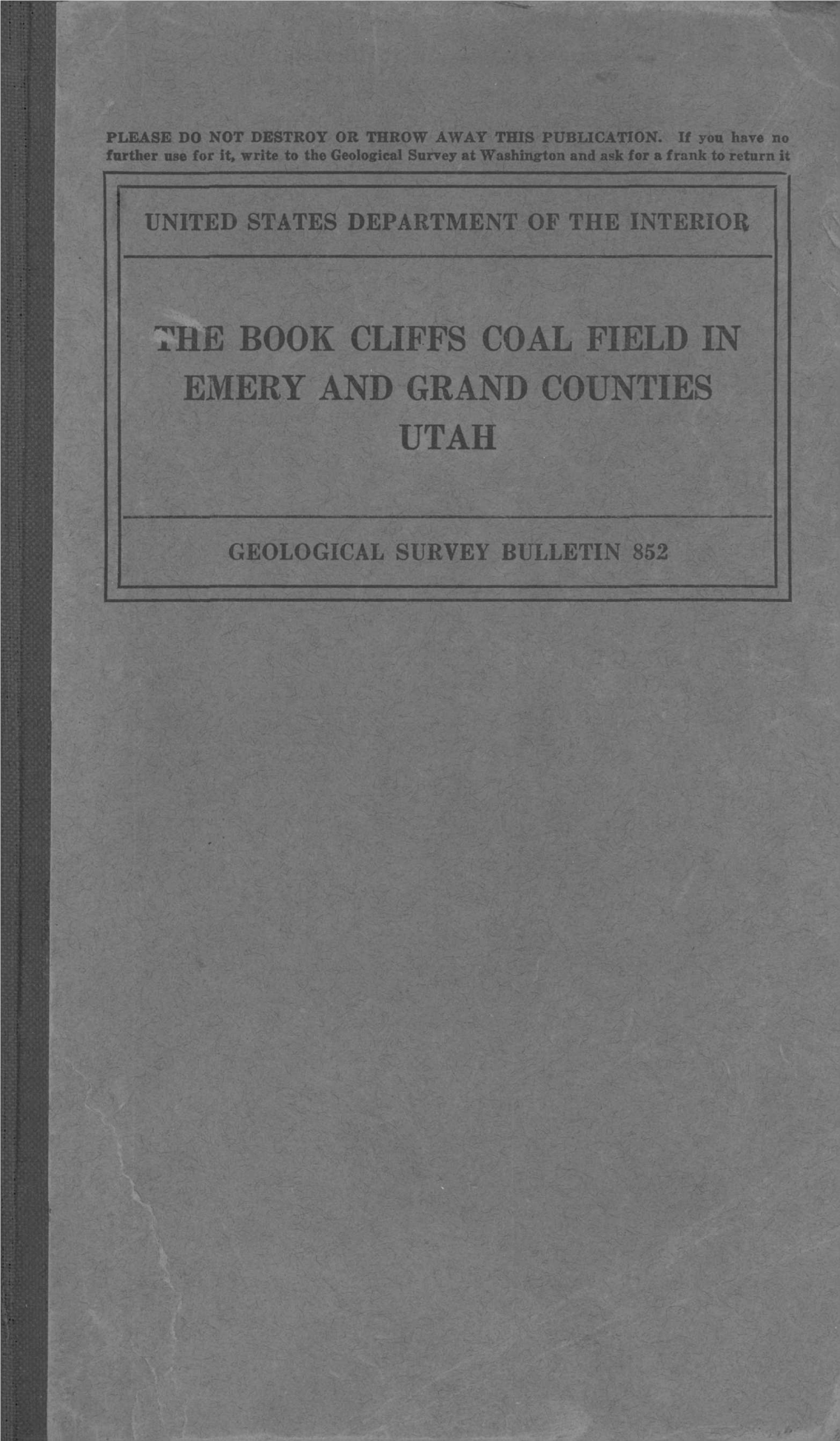 He Book Cliffs Coal Field in Emery and Grand Counties Utah