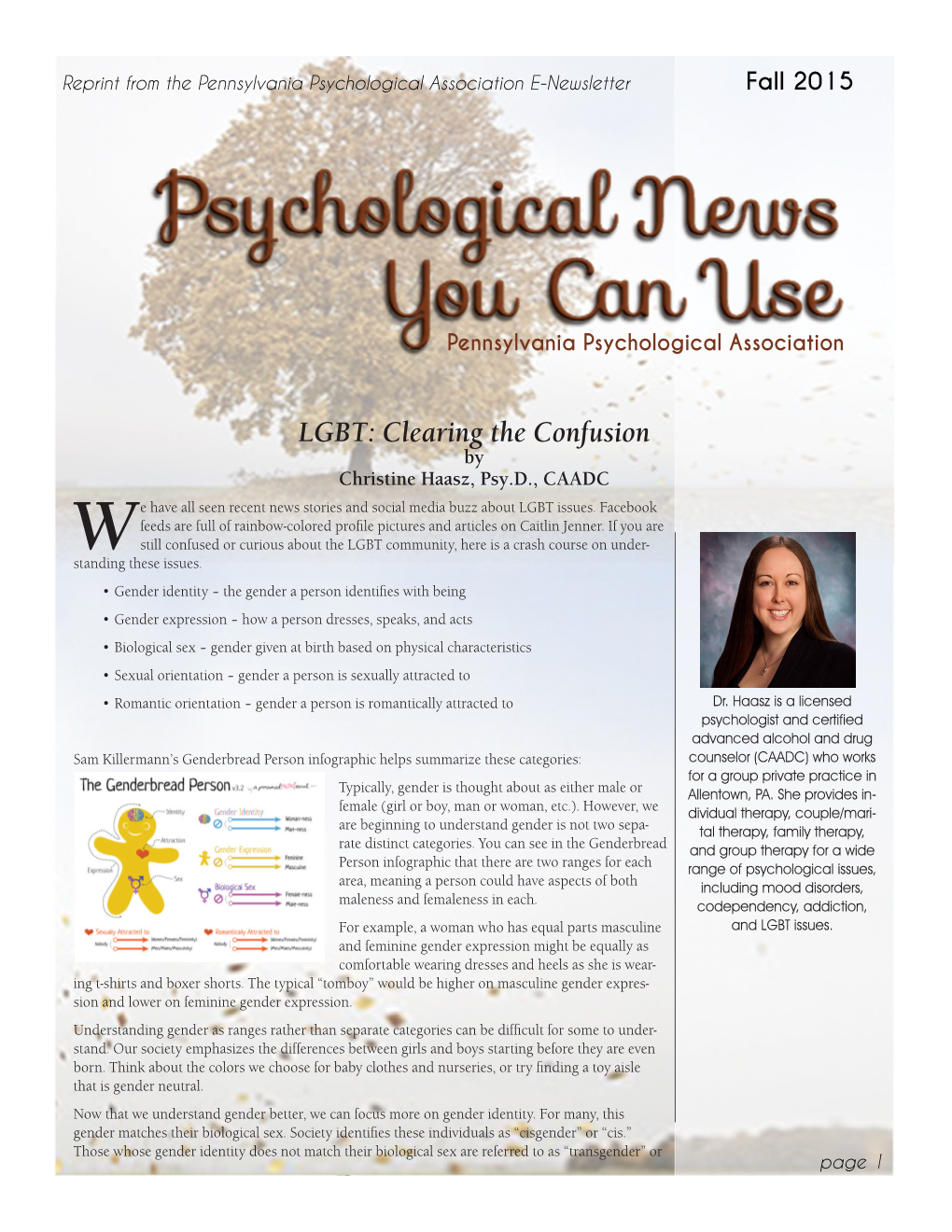 LGBT: Clearing the Confusion by Christine Haasz, Psy.D., CAADC E Have All Seen Recent News Stories and Social Media Buzz About LGBT Issues