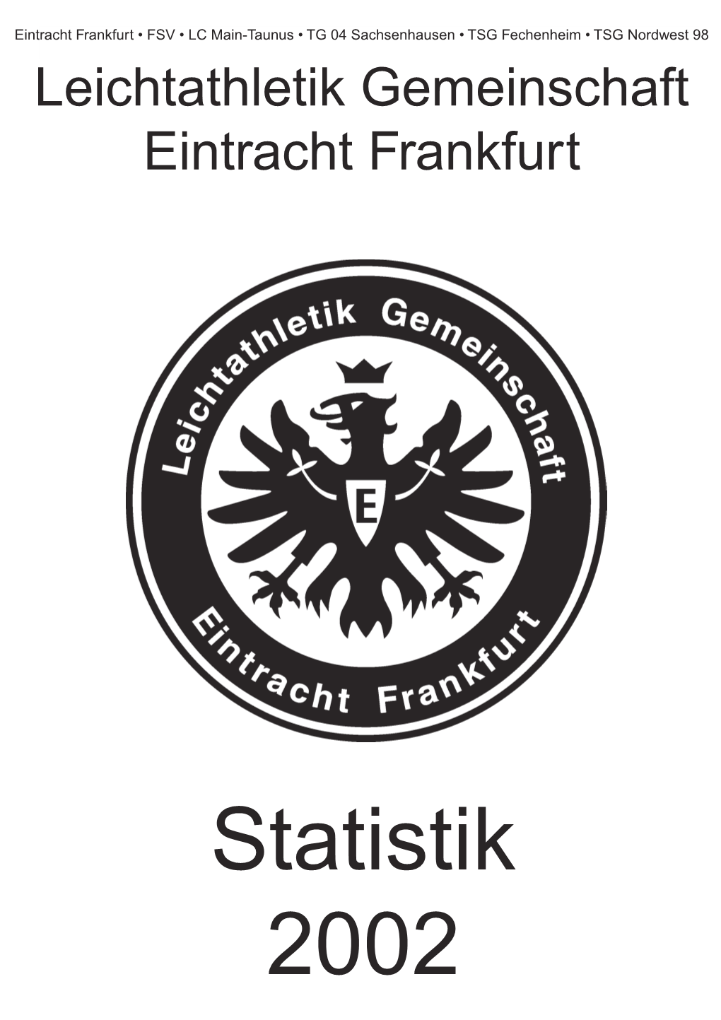 Leichtathletik Gemeinschaft Eintracht Frankfurt