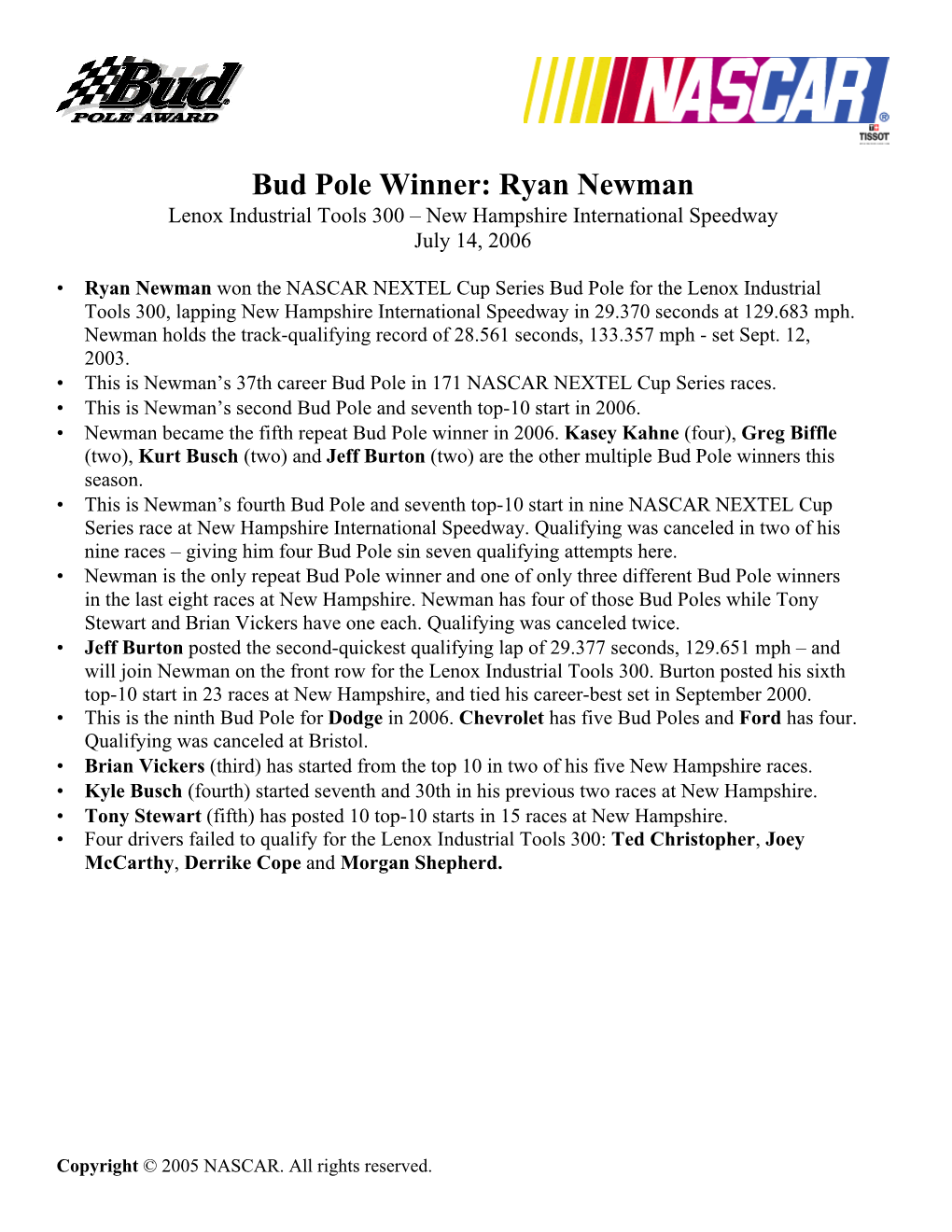 Ryan Newman Lenox Industrial Tools 300 – New Hampshire International Speedway July 14, 2006