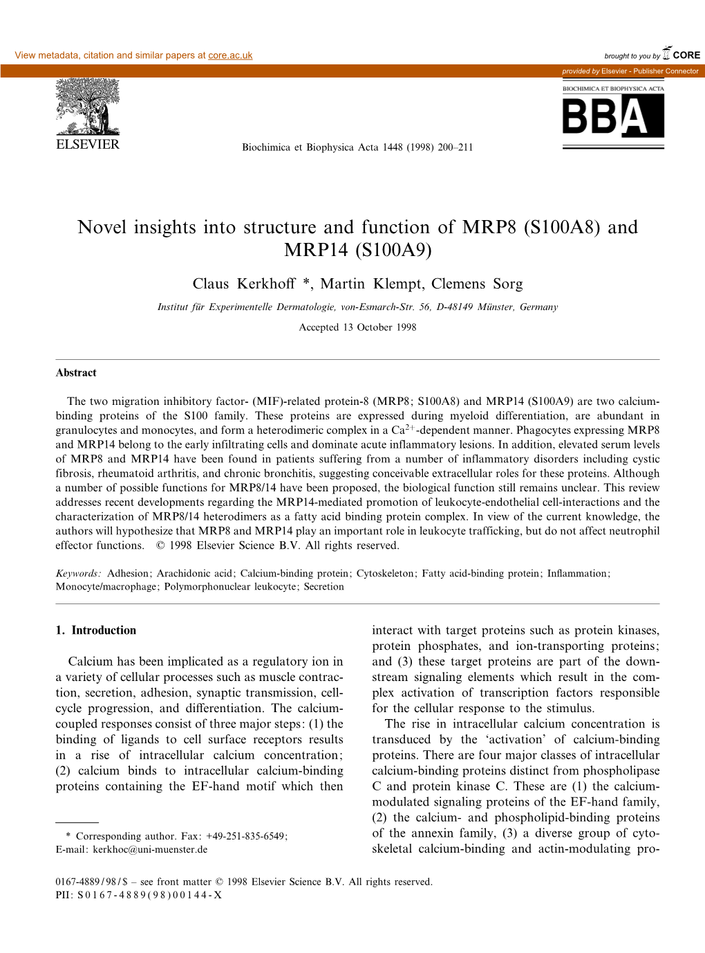 Novel Insights Into Structure and Function of MRP8 (S100A8) and MRP14 (S100A9)