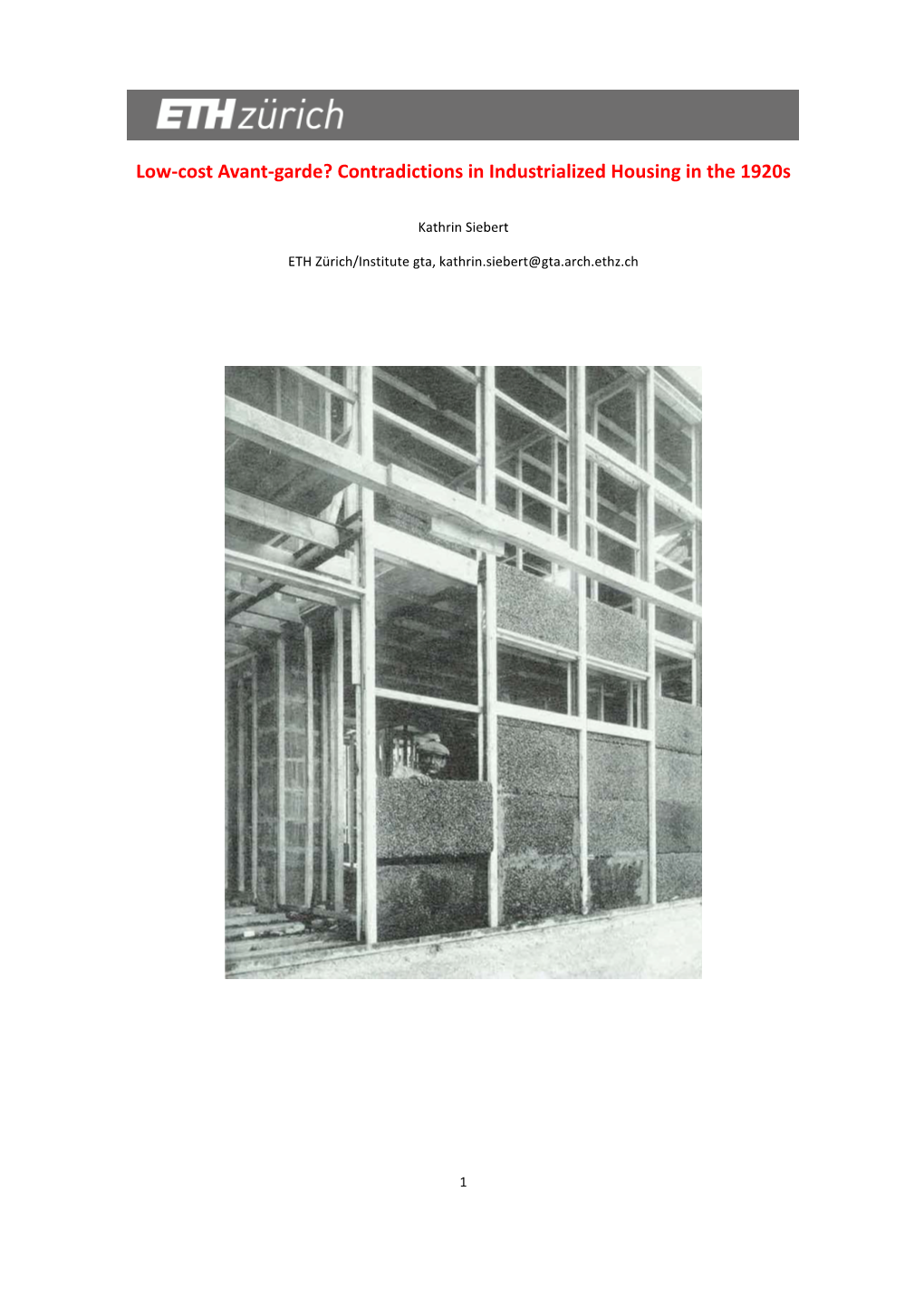 Low-Cost Avant-Garde? Contradictions in Industrialized Housing in the 1920S