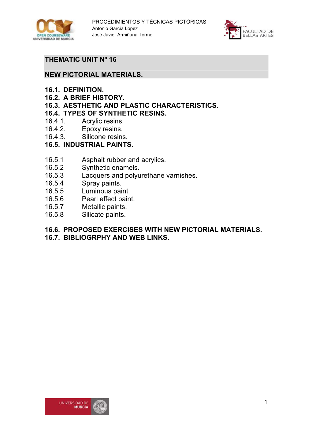 PROCEDIMIENTOS Y TÉCNICAS PICTÓRICAS Antonio García López José Javier Armiñana Tormo