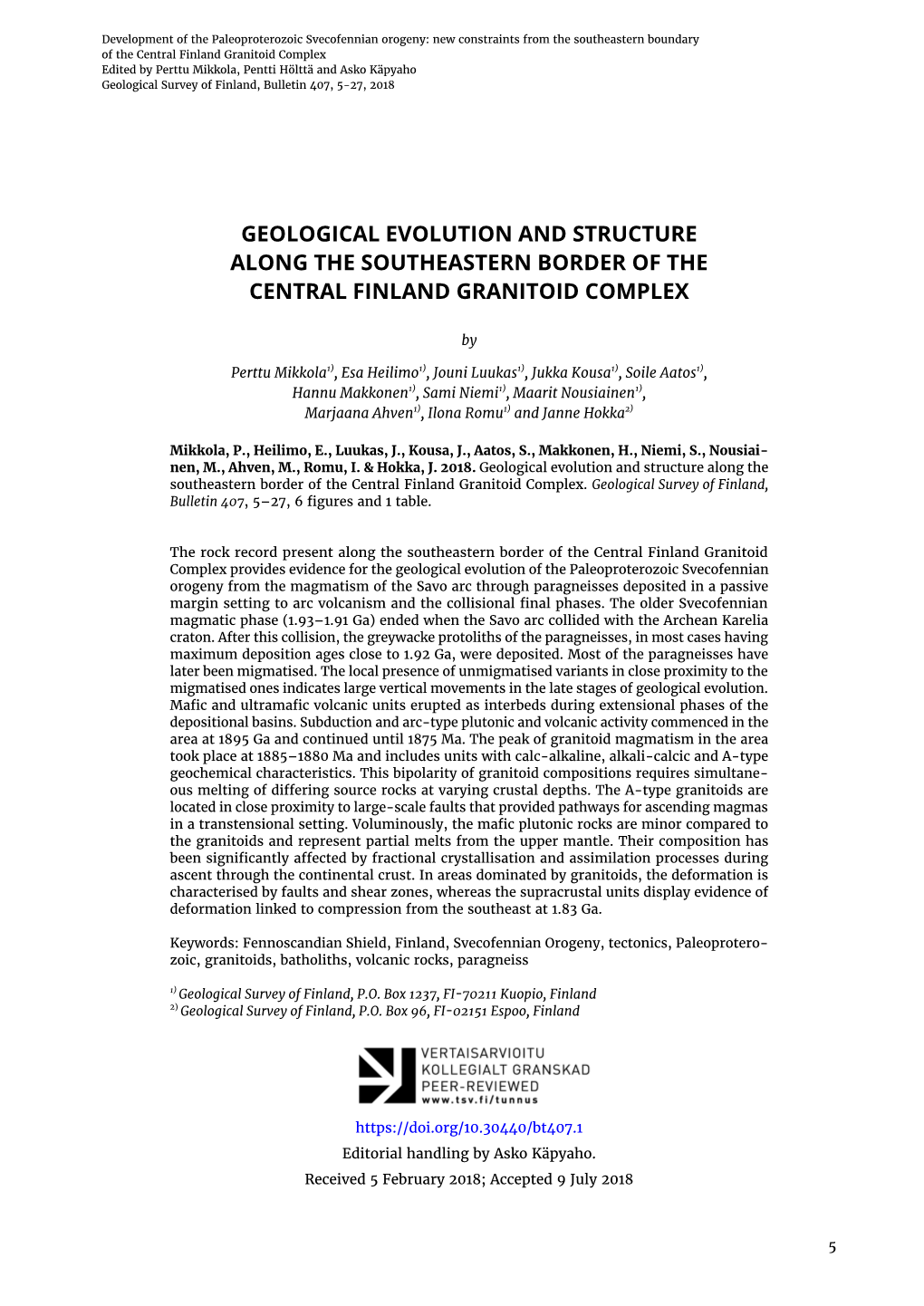 Geological Evolution and Structure Along the Southeastern Border of the Central Finland Granitoid Complex