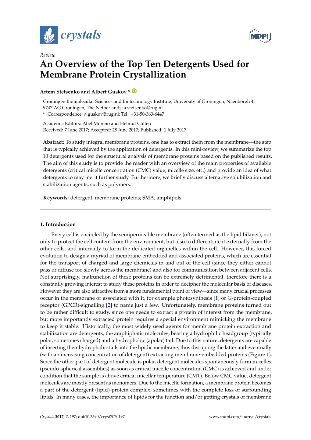 An Overview of the Top Ten Detergents Used for Membrane Protein Crystallization