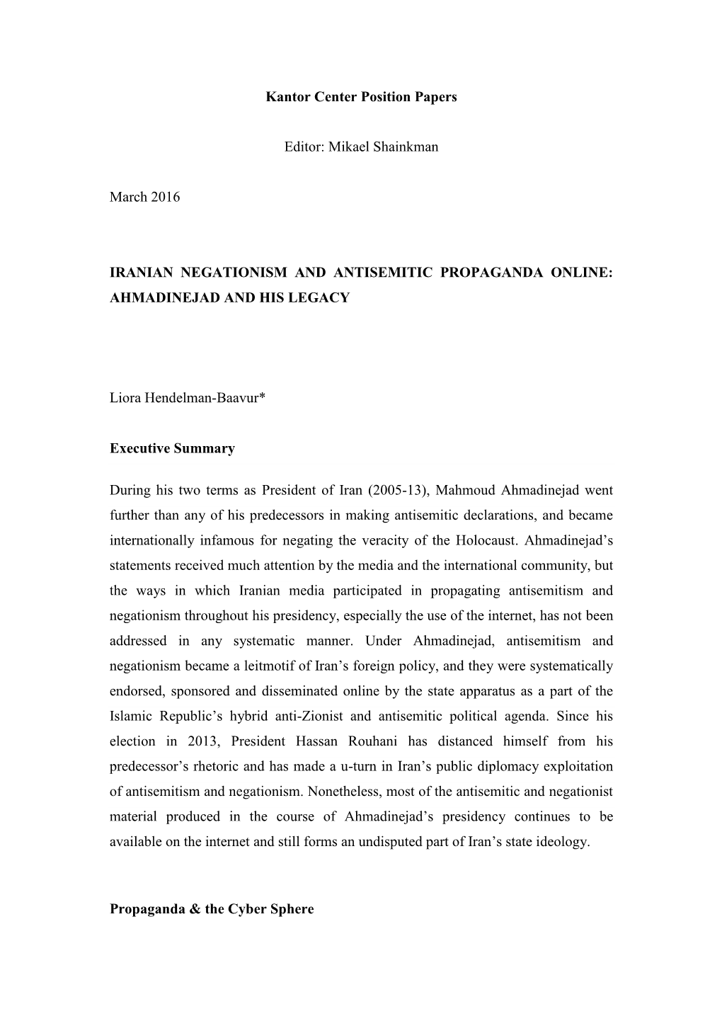 Kantor Center Position Papers Editor: Mikael Shainkman March 2016 IRANIAN NEGATIONISM and ANTISEMITIC PROPAGANDA ONLINE: AHMADIN