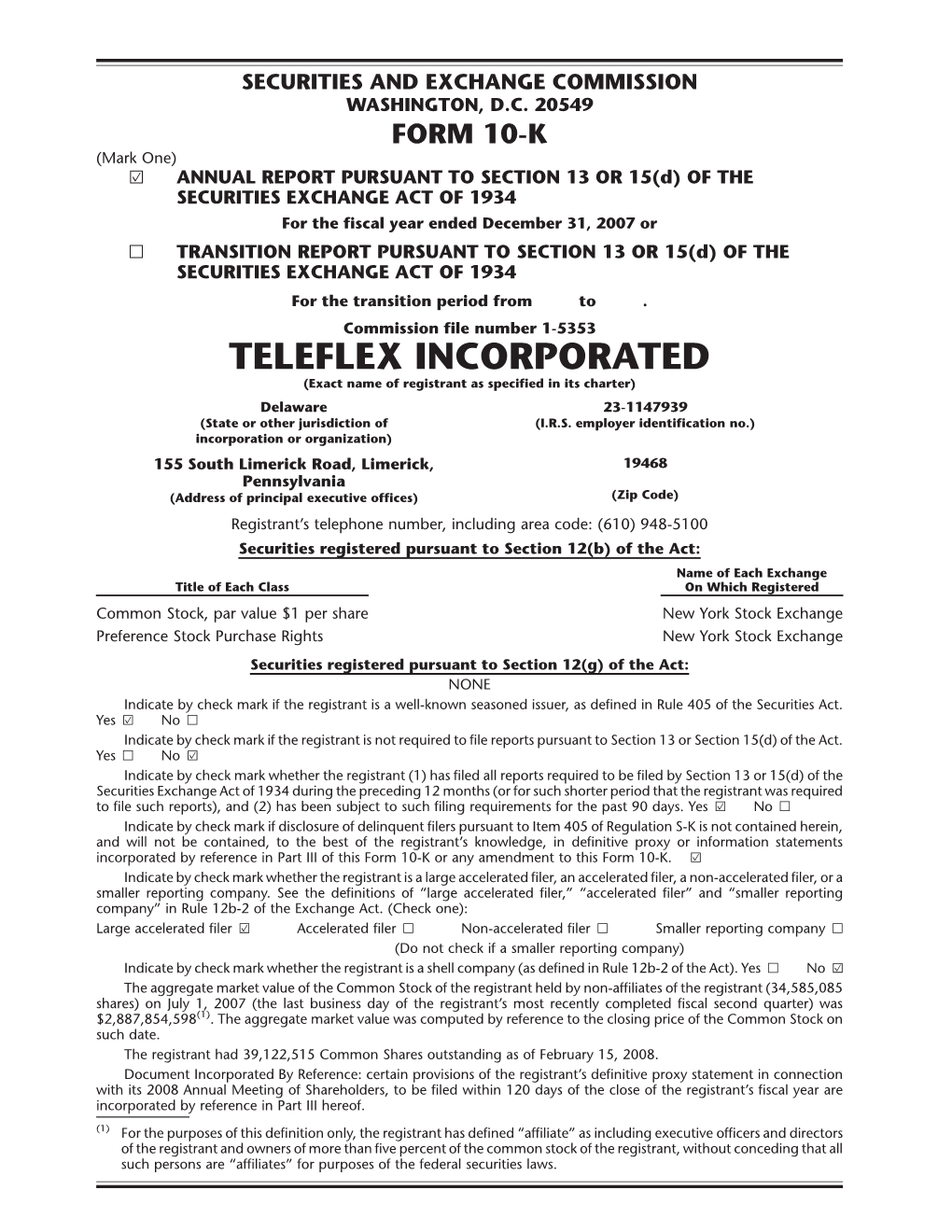 TELEFLEX INCORPORATED (Exact Name of Registrant As Specified in Its Charter) Delaware 23-1147939 (State Or Other Jurisdiction of (I.R.S