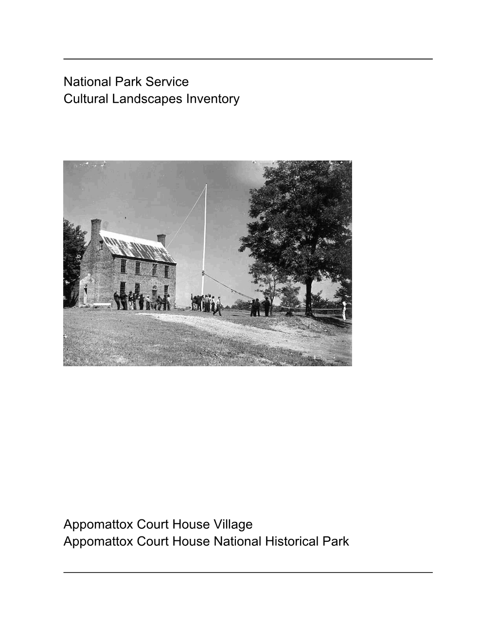 National Park Service Cultural Landscapes Inventory Appomattox