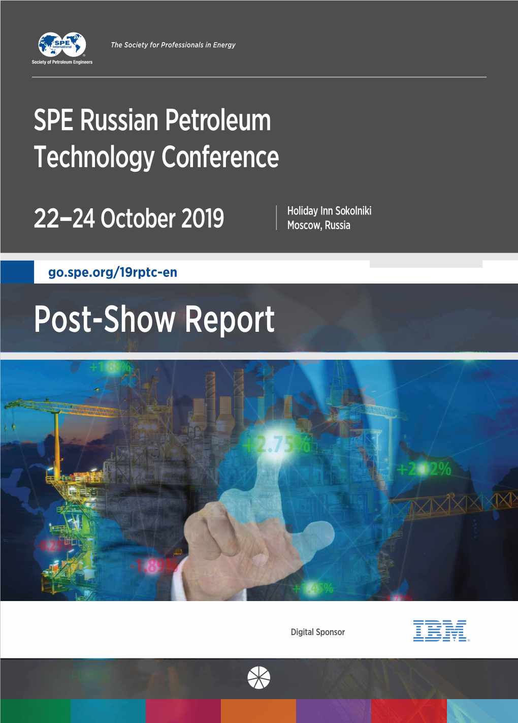 SPE Russian Petroleum Technology Conference