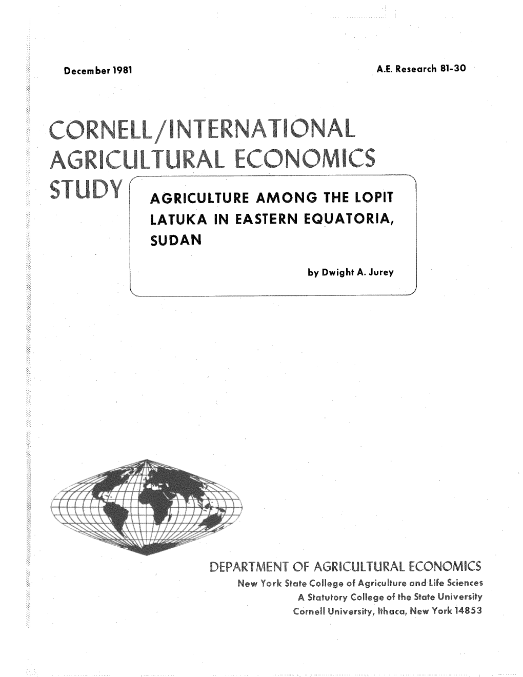 Cornell/International Agricultural Economics Study Agriculture Among the Lopit Latuka in Eastern Equatoria, Sudan