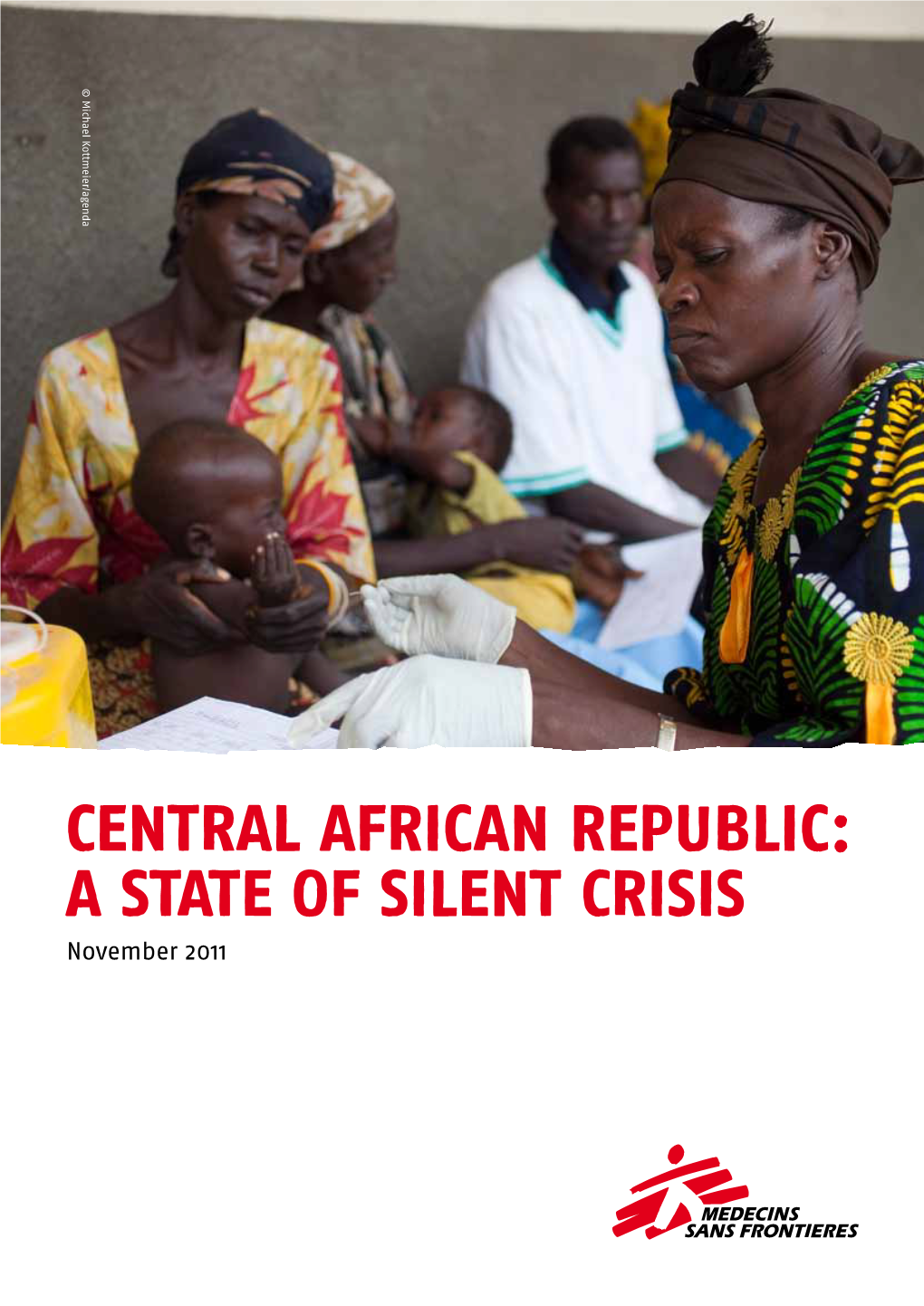 Central African Republic: a State of Silent Crisis November 2011