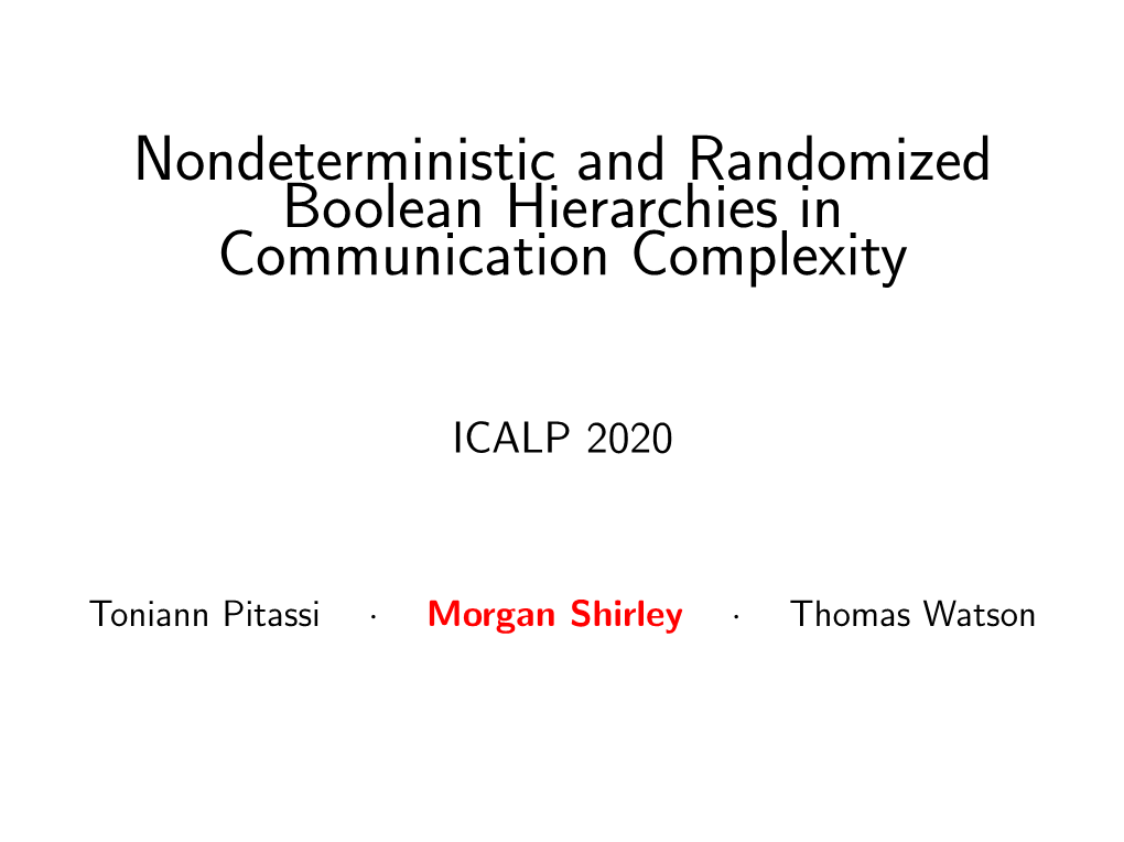 Nondeterministic and Randomized Boolean Hierarchies in Communication Complexity