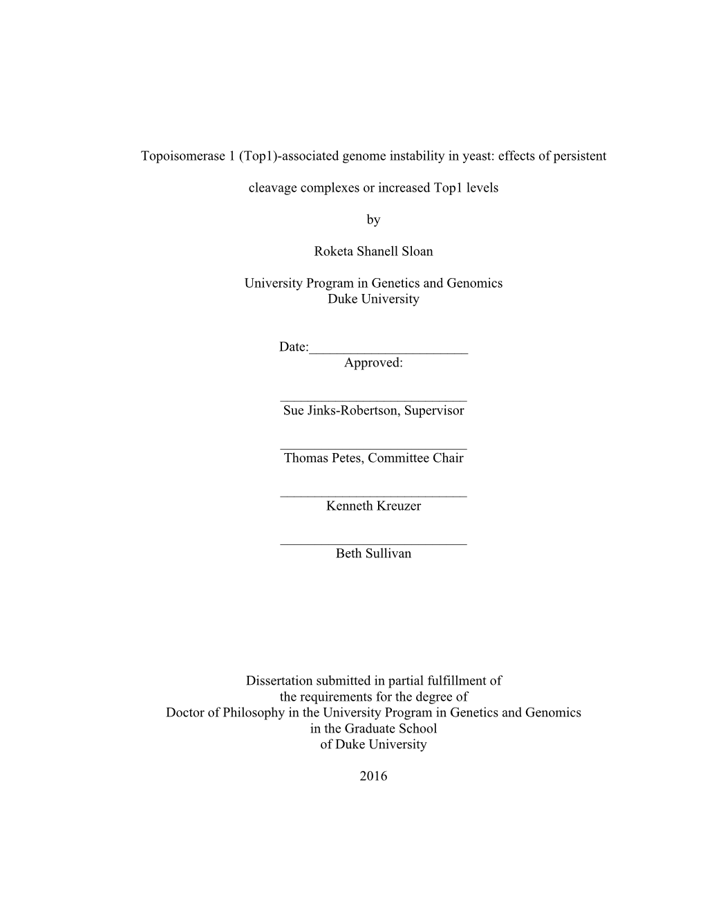 Topoisomerase 1 (Top1)-Associated Genome Instability in Yeast: Effects of Persistent