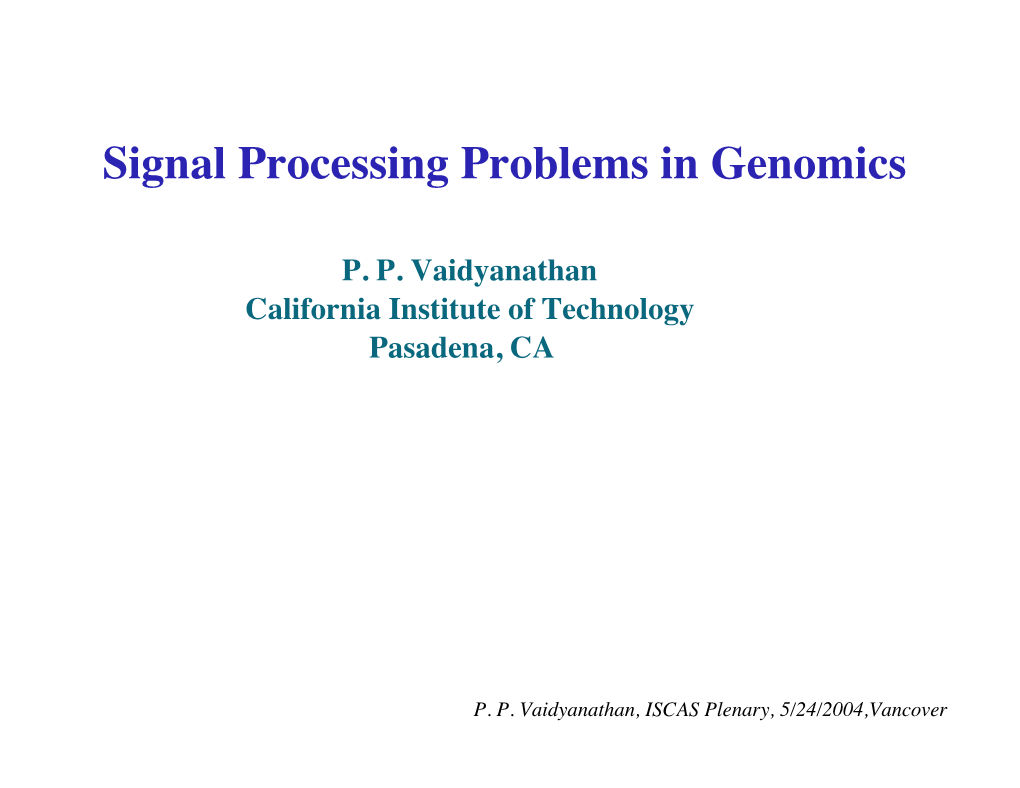 Signal Processing Problems in Genomics