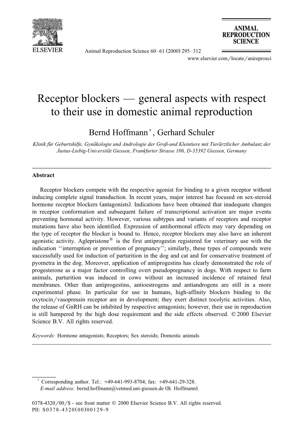 Receptor Blockers — General Aspects with Respect to Their Use in Domestic