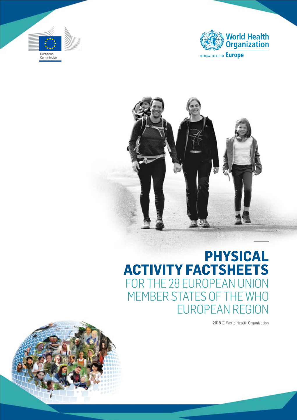 Physical Activity Factsheets for the 28 European Union Member States of the Who European Region