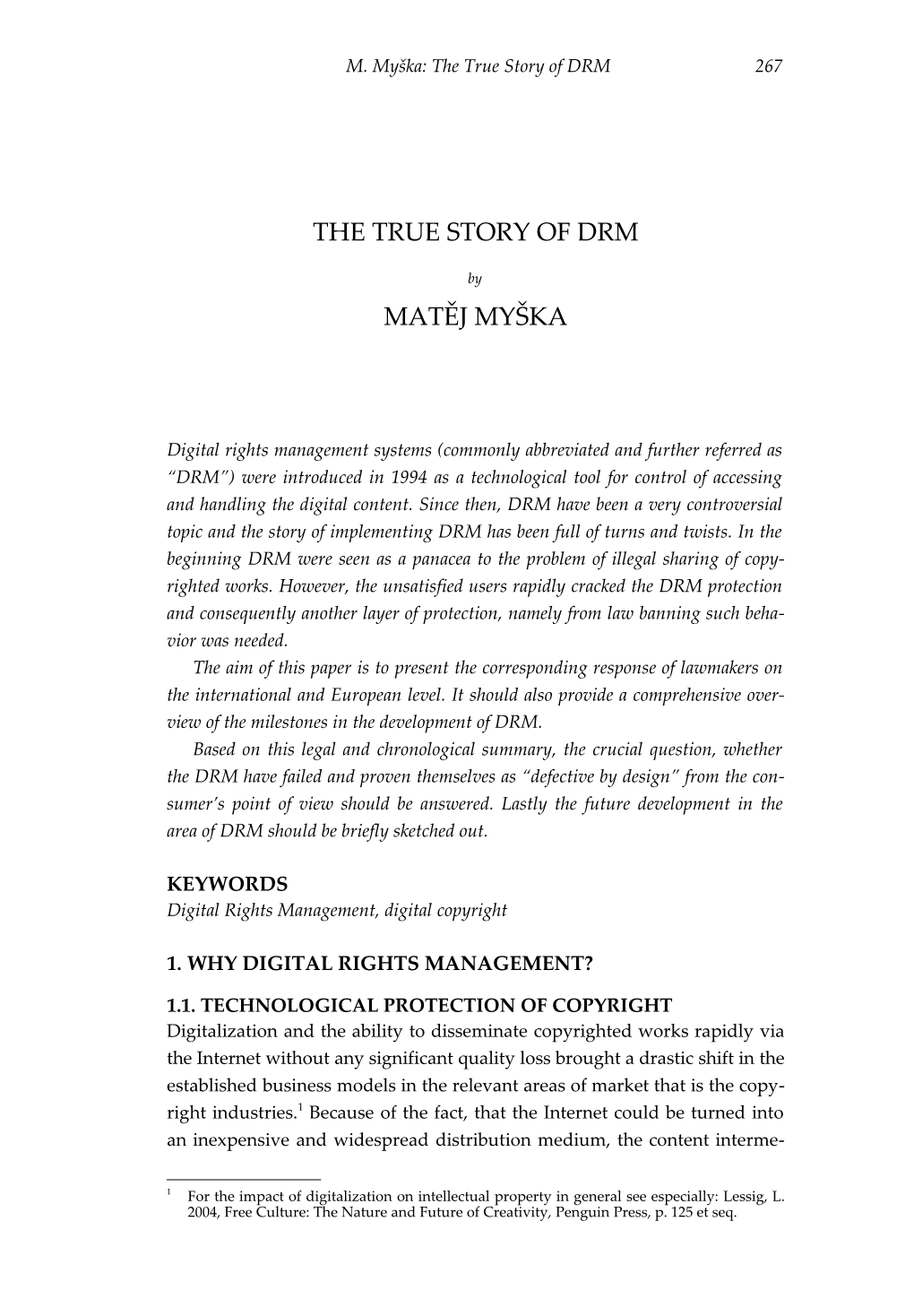 M. Myška: the True Story of DRM 267