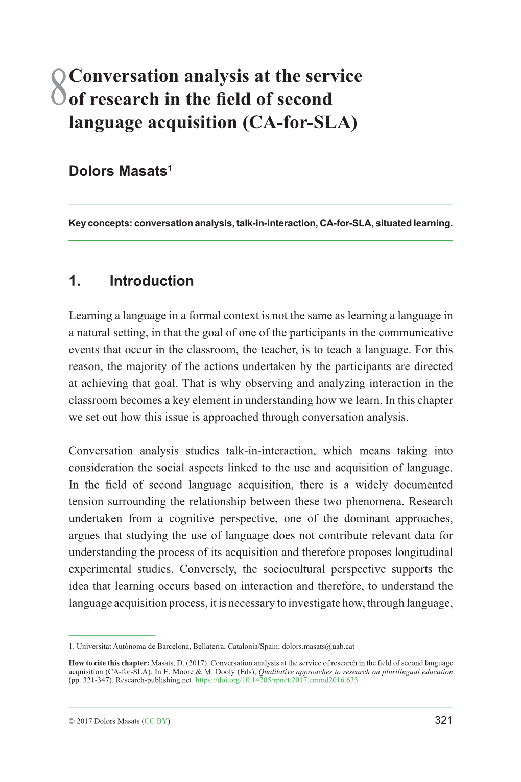 Conversation Analysis at the Service of Research in the Field of Second Language Acquisition (CA-For-SLA)