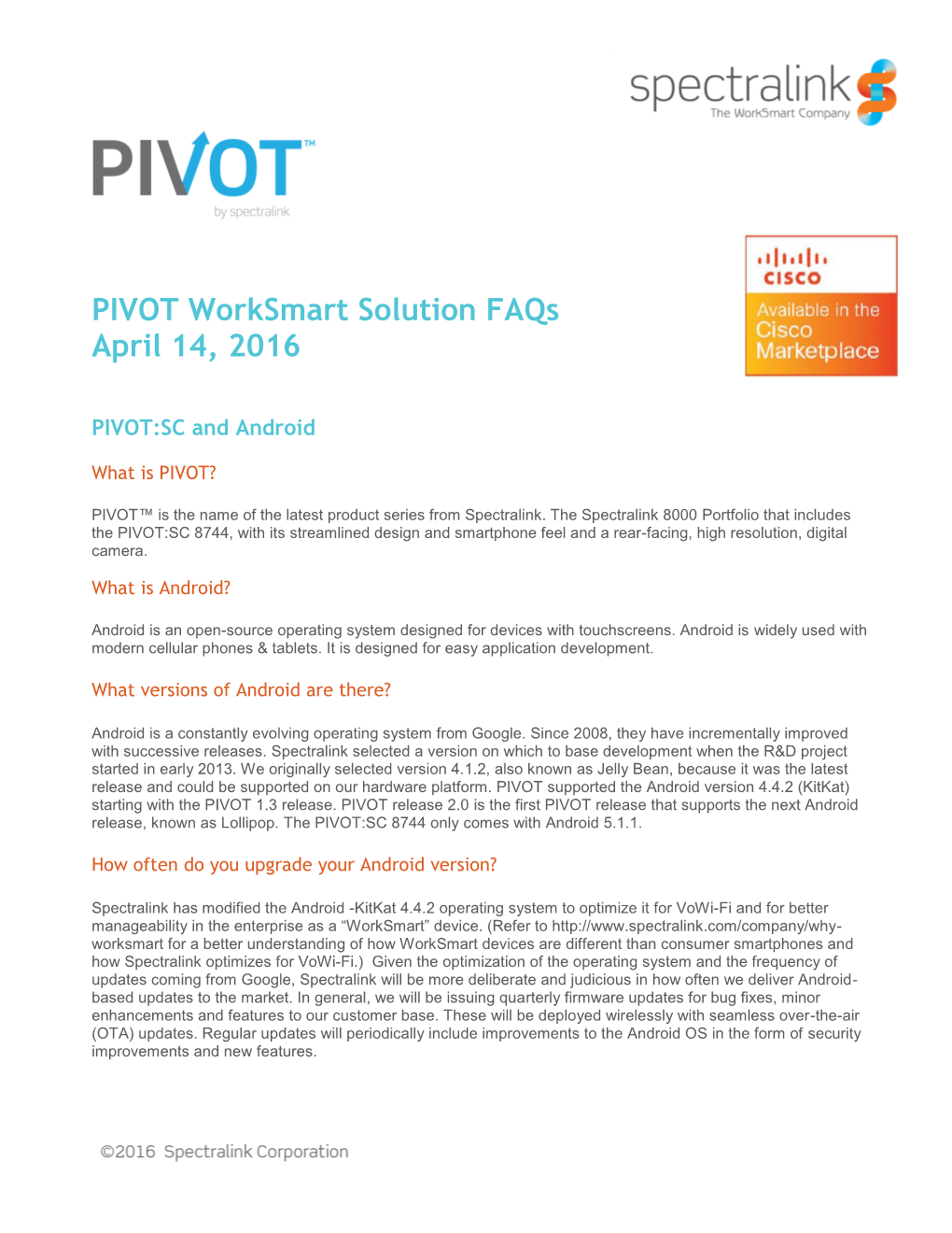 PIVOT Worksmart Solution Faqs April 14, 2016