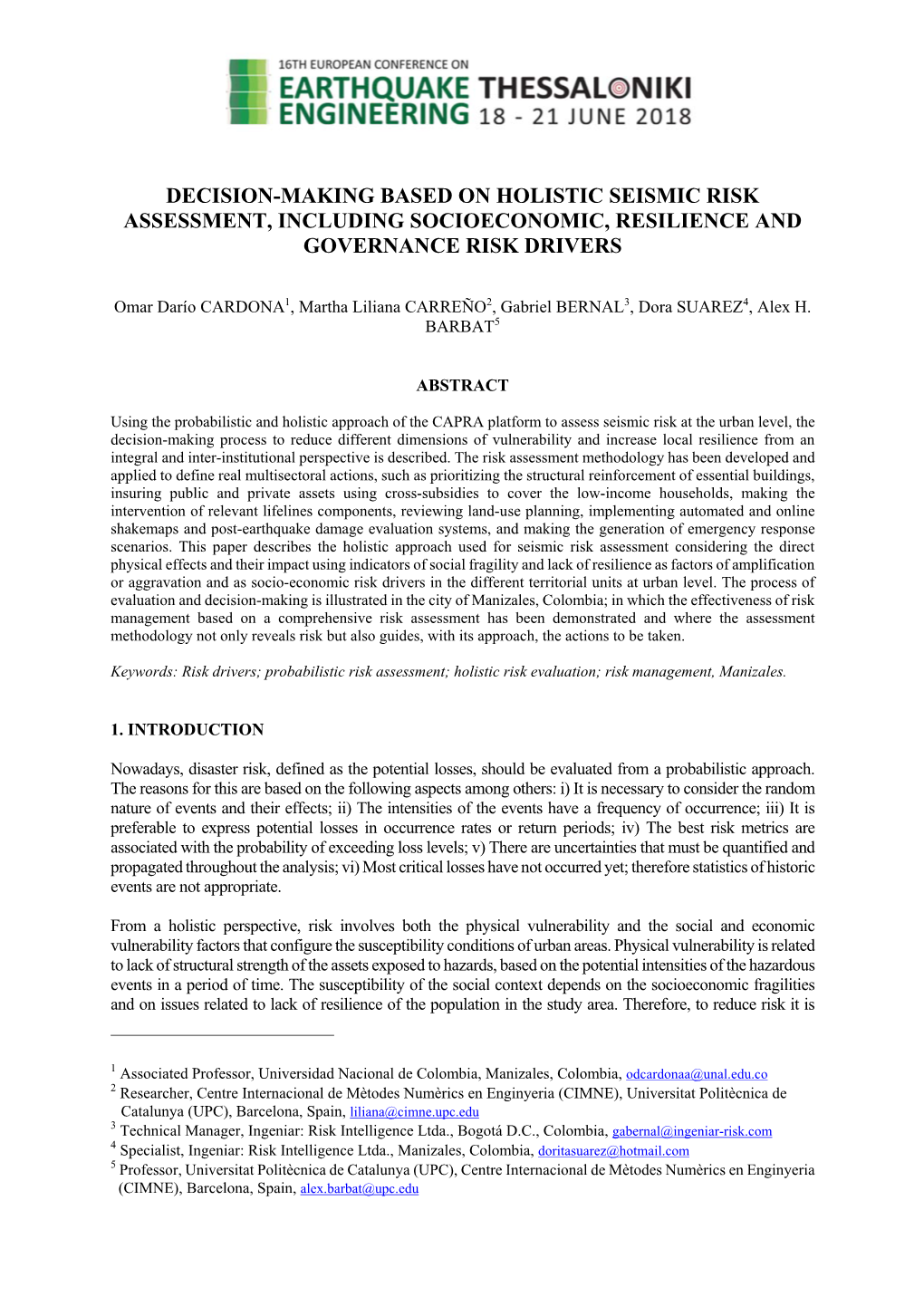 Decision-Making Based on Holistic Seismic Risk Assessment, Including Socioeconomic, Resilience and Governance Risk Drivers