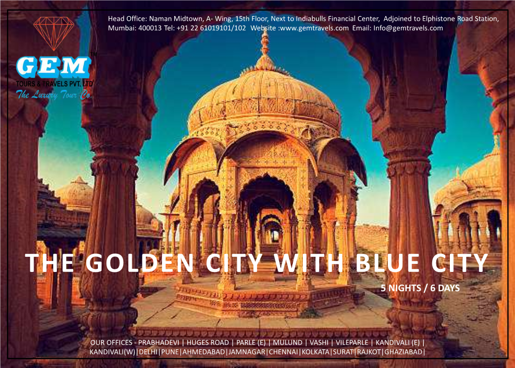 The Golden City with Blue City 5 Nights / 6 Days