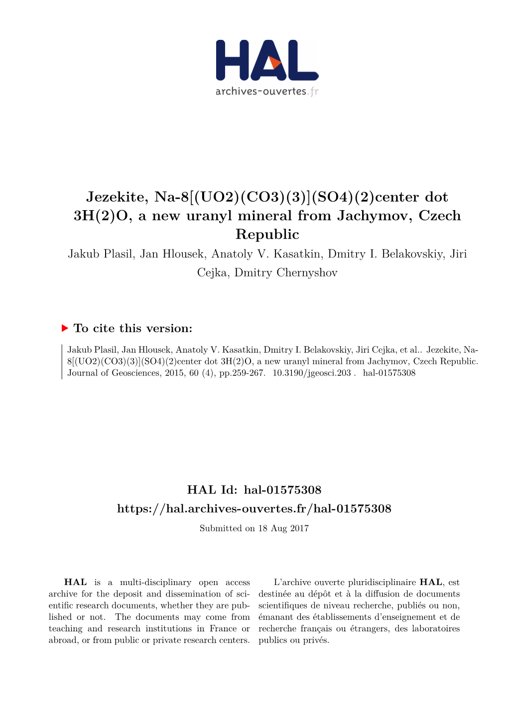 O, a New Uranyl Mineral from Jachymov, Czech Republic Jakub Plasil, Jan Hlousek, Anatoly V