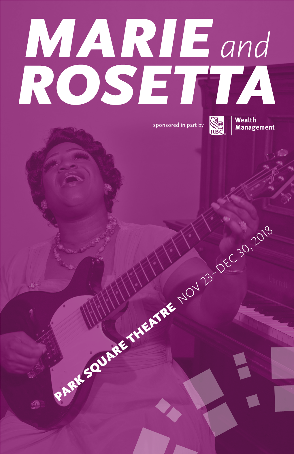 MARIE and ROSETTA Sponsored in Part By