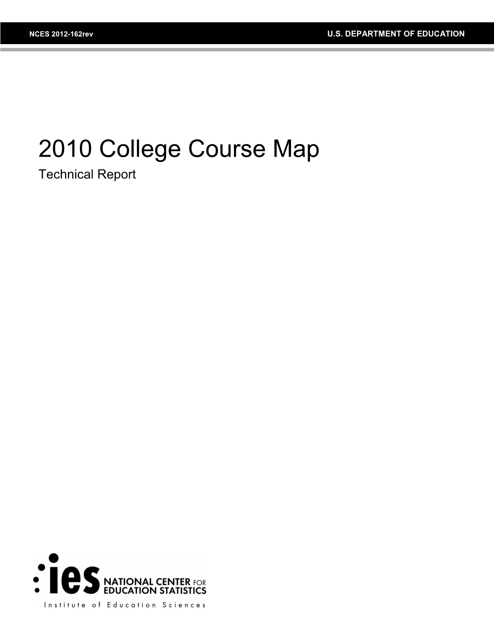 2010 College Course Map Technical Report This Page Intentionally Left Blank