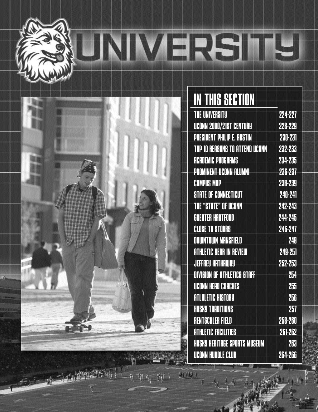 In This Section the University 224-227 Uconn 2000/21St Century 228-229 President Philip E