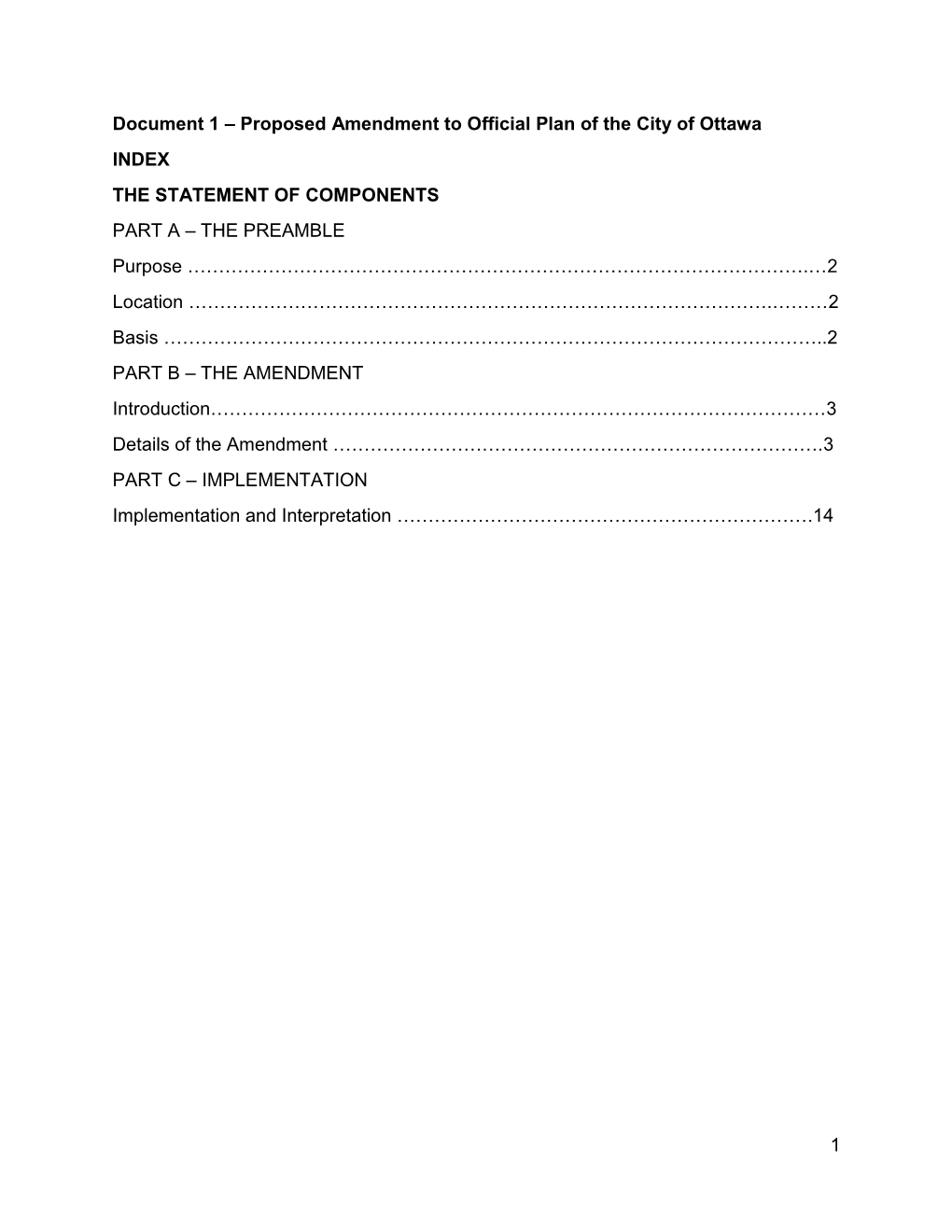 Proposed Amendment to Official Plan of the City of Ottawa INDEX the STATEMENT of COMPONENTS PART A