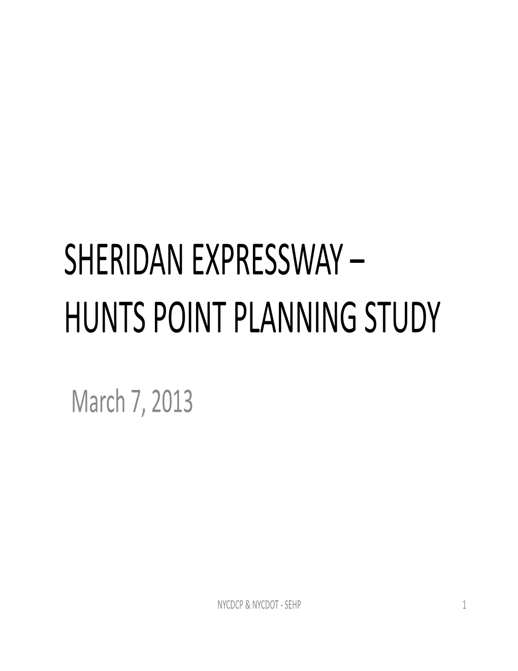 Sheridan Expressway – Hunts Point Planning Study