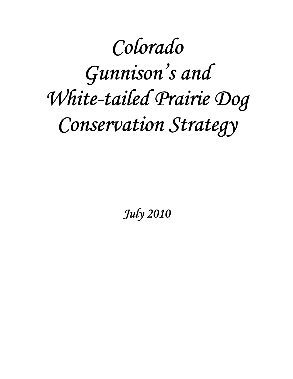 Colorado Gunnison's & White-Tailed Prairie Dog Conservation Strategy