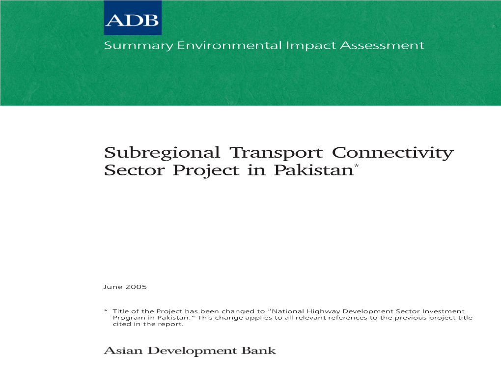 Subregional Transport Connectivity Sector Project in Pakistan* Sub