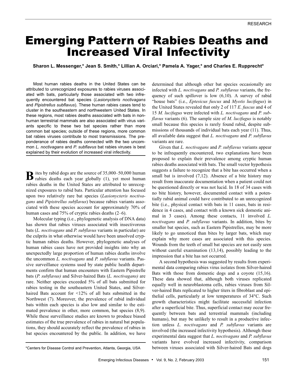 Emerging Pattern of Rabies Deaths and Increased Viral Infectivity Sharon L