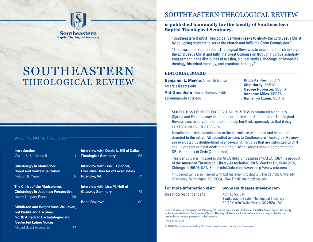 SOUTHEASTERN THEOLOGICAL REVIEW Is Published Biannually for the Faculty of Southeastern Baptist Theological Seminary