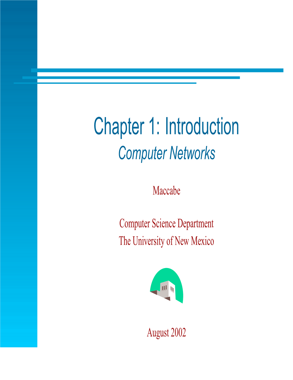 Chapter 1: Introduction Computer Networks