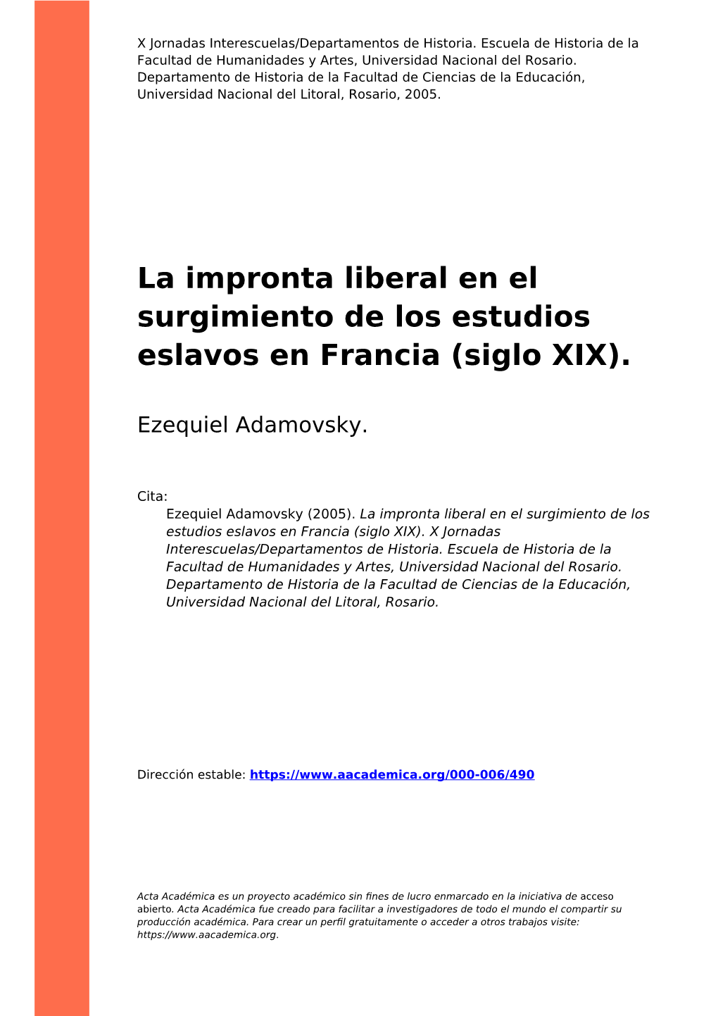 La Impronta Liberal En El Surgimiento De Los Estudios Eslavos En Francia (Siglo XIX)