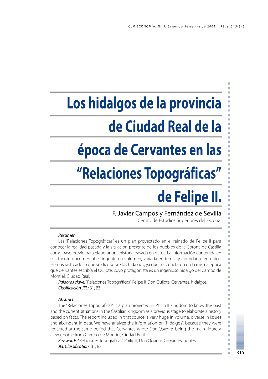 Los Hidalgos De La Provincia De Ciudad Real De La Época De Cervantes En Las “Relaciones Topográficas” De Felipe II